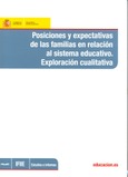 Posiciones y expectativas de las familias en relación al sistema educativo. Explotación cualitativa