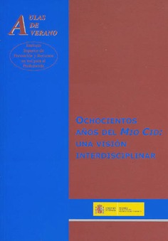 Ochocientos años del Mío Cid: una visión interdisciplinar