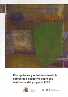 Percepciones y opiniones desde la comunidad educativa sobre los resultados del proyecto PISA