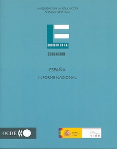 La equidad en la educación. Análisis temático. España. Informe nacional