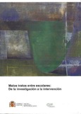 Malos tratos entre escolares: de la investigación a la intervención