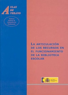 La articulación de los recursos en el funcionamiento de la biblioteca escolar