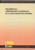 Desarrollo, aprendizaje y enseñanza en la educación secundaria