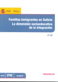 Familias inmigrantes en Galicia: la dimensión socioeducativa de la integración