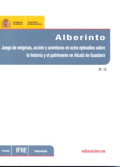 Alberinto: juego de enigmas, acción y aventuras en ocho episodios sobre la historia y el patrimonio en Alcalá de Guadaíra