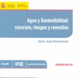 Agua y sostenibilidad: recursos, riesgos y remedios