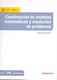 Construcción de modelos matemáticos y resolución de problemas