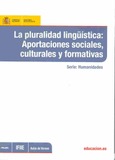 La pluralidad lingüística: aportaciones sociales, culturales y formativas