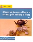 Gitanos: de los mercadillos a la escuela y del instituto al futuro