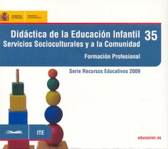 Didáctica de la educación infantil. Servicios socioculturales y a la comunidad. Formación profesional