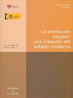 La institución escolar: una creación del estado moderno