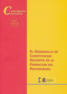 El desarrollo de competencias docentes en la formación del profesorado
