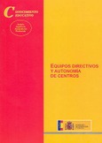 Equipos directivos y autonomía de centros