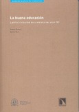 La buena educación. Libertad e igualdad en la escuela del siglo XXI