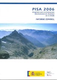 PISA 2006. Programa para la evaluación internacional de alumnos de la OCDE. Informe español PISA 2006. Programa para la evaluación internacional de alumnos de la OCDE. Informe español