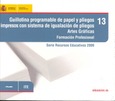 Guillotina programable de papel y pliegos. Impresos con sistema de igualación de pliegos. Artes gráficas. Formación profesional