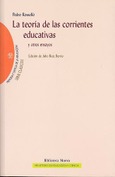 La teoría de las corrientes educativas y otros ensayos