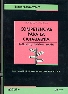 Competencias para la ciudadanía. Reflexión, decisión, acción
