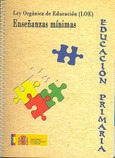 Ley orgánica de educación (LOE). Enseñanzas mínimas. Educación primaria