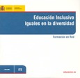 Educación inclusiva. Iguales en la diversidad. Formación en red