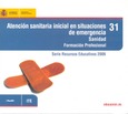 Atención sanitaria inicial en situaciones de emergencia. Sanidad. Formación profesional