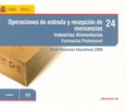 Operaciones de entrada y recepción de mercancías. Industrias alimentarias. Formación profesional