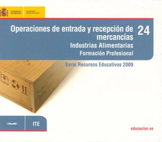 Operaciones de entrada y recepción de mercancías. Industrias alimentarias. Formación profesional