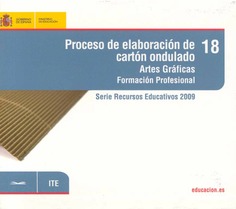 Proceso de elaboración de cartón ondulado. Artes gráficas. Formación profesional