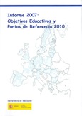 Informe 2007: objetivos educativos y puntos de referencia 2010