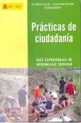 Prácticas de ciudadanía. Diez experiencias de aprendizaje servicio