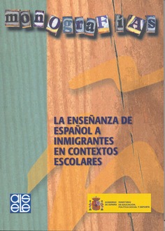 La enseñanza de español a inmigrantes en contextos escolares