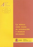 La música como medio de integración y trabajo solidario