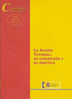 La acción tutorial: su concepción y su práctica