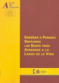 Enseñar a pensar. Sentando las bases para aprender a lo largo de la vida