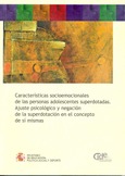 Características socioemocionales de las personas adolescentes superdotadas. Ajuste psicológico y negación de la superdotación en el concepto de sí mismas