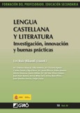 Lengua castellana y literatura. Investigación, innovación y buenas prácticas