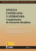Lengua castellana y literatura. Complementos de formación disciplinar
