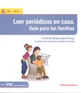 Leer periódicos en casa. Guía para las familias. Proyecto Mediascopio Prensa. La lectura de la prensa escrita en el aula