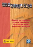 Gramática cognitiva para la enseñanza del español como lengua extranjera (CD ROM)