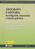 Geografía e historia. Investigación, innovación y buenas prácticas