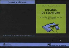Talleres de escritura. La estética del lenguaje escrito, en secundaria