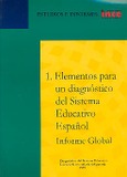 Elementos para un diagnóstico del sistema educativo español. Informe global. Diagnóstico del sistema educativo. La escuela secundaria obligatoria 1997