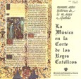 La música en la corte de los Reyes Católicos