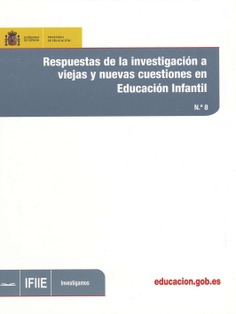 Respuestas de la investigación a viejas y nuevas cuestiones en Educación Infantil