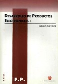 Desarrollo de productos electrónicos (I-II). Grado superior