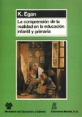 La comprensión de la realidad en la educación infantil y primaria