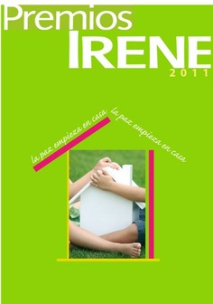 Premios Irene 2011. La paz empieza en casa