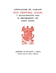 Capitulaciones del almirante Don Cristóbal Colón y salvoconductos para el descubrimiento del nuevo mundo