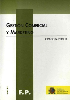 Gestión comercial y marketing. Grado superior