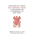 Capitulaciones del almirante Don Cristóbal Colón y salvoconductos para el descubrimiento del nuevo mundo